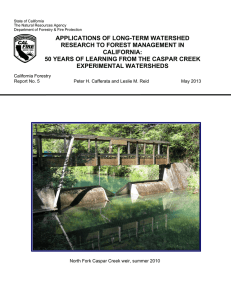 APPLICATIONS OF LONG-TERM WATERSHED RESEARCH TO FOREST MANAGEMENT IN CALIFORNIA: