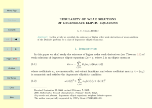 REGULARITY OF WEAK SOLUTIONS OF DEGENERATE ELIPTIC EQUATIONS