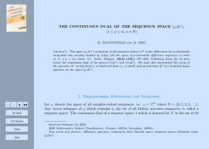 THE CONTINUOUS DUAL OF THE SEQUENCE SPACE l (∆ ),