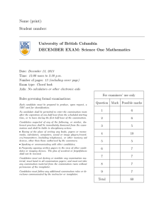 Name (print): Student number: University of British Columbia DECEMBER EXAM: Science One Mathematics