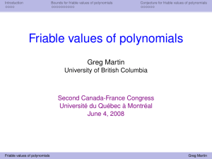 Friable values of polynomials Greg Martin University of British Columbia Second Canada-France Congress