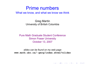 Prime numbers What we know, and what we know we think