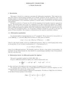 FORMALITY CONJECTURE by Maxim Kontsevich 1. Introduction