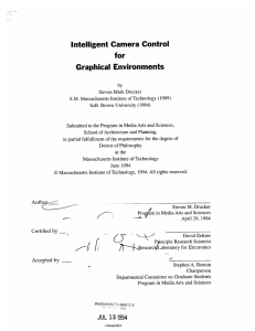 Intelligent Camera  Control for Graphical  Environments