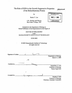 The Role of E2F4 in the Growth Suppressive Properties LIBRARIES