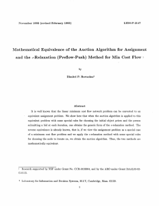 Mathematical  Equivalence  of  the  Auction ... and  the  e-Relaxation  (Preflow-Push)  Method ...