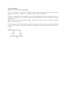 SP 212 Worksheet Lesson 11: Ch. 25.1-25.3, Capacitance