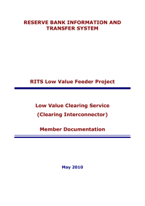 RESERVE BANK INFORMATION AND TRANSFER SYSTEM RITS Low Value Feeder Project