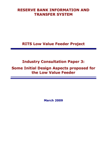 RESERVE BANK INFORMATION AND TRANSFER SYSTEM  RITS Low Value Feeder Project