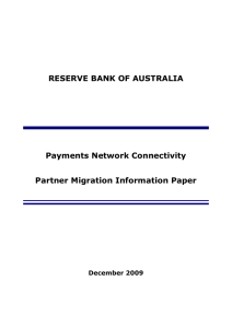 RESERVE BANK OF AUSTRALIA Payments Network Connectivity Partner Migration Information Paper