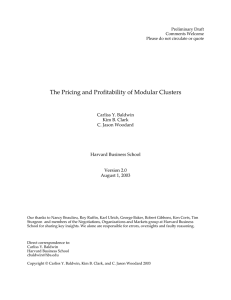 The Pricing and Profitability of Modular Clusters Carliss Y. Baldwin