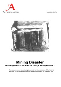 Mining Disaster What happened at the Trimdon Grange Mining Disaster? Education Service 