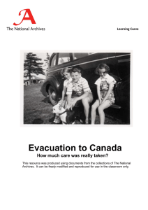 Evacuation to Canada How much care was really taken? Learning Curve 