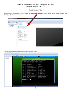 Notes on How to Edit and Run C Programs in... (adapted from EC310 SX2)