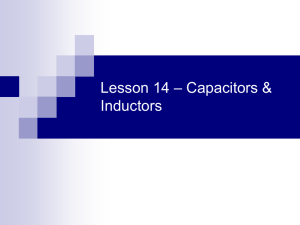 – Capacitors &amp; Lesson 14 Inductors