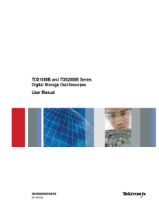 TDS1000B and TDS2000B Series Digital Storage Oscilloscopes User Manual *P071181702*