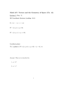 Math 217: Vectors and the Geometry of Space (Ch. 12)