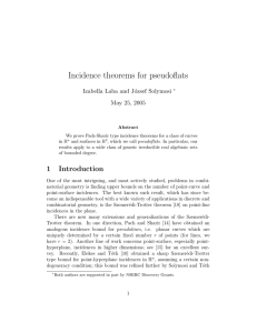Incidence theorems for pseudoflats Izabella  Laba and J´ ozsef Solymosi
