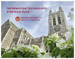 InformatIon technology StrategIc Plan boSton college ItS verSIon 1.1, SPrIng 2015