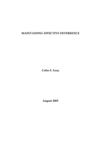 MAINTAINING EFFECTIVE DETERRENCE Colin S. Gray August 2003