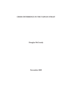 CRISIS DETERRENCE IN THE TAIWAN STRAIT Douglas McCready November 2003