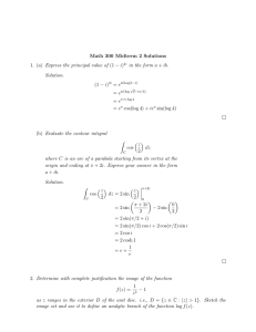 Math 300 Midterm 2 Solutions in the form a + ib. Solution.