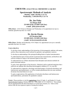 CHEM 530: Spectroscopic Methods of Analysis Dr. Joe Foley