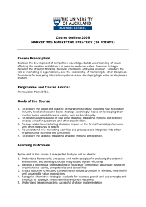 Course Outline 2009 MARKET 701: MARKETING STRATEGY (20 POINTS)  Course Prescription