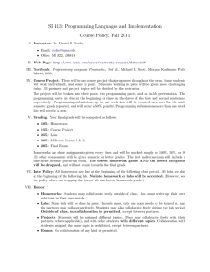 SI 413: Programming Languages and Implementation Course Policy, Fall 2011