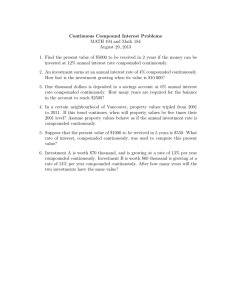 Continuous Compound Interest Problems MATH 104 and Math 184 August 29, 2013