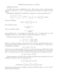 MATH 223: Some results for 2 × 2 matrices. Multiplicative Inverses