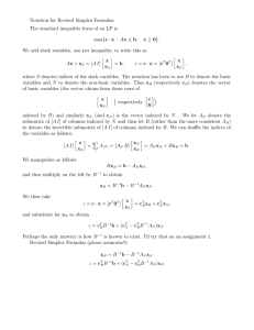 Notation for Revised Simplex Formulas: ≥ 0}.