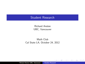 Student Research Richard Anstee UBC, Vancouver Math Club