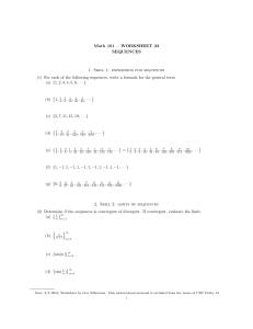 Math 101 – WORKSHEET 22 SEQUENCES 1. Skill 1: expression for sequences