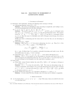 Math 101 – SOLUTIONS TO WORKSHEET 27 ALTERNATING SERIES
