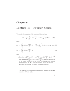 Lecture 13 - Fourier Series Chapter 9