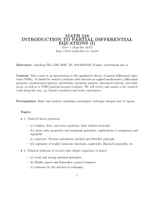 MATH 516 INTRODUCTION TO PARTIAL DIFFERENTIAL EQUATIONS (I)