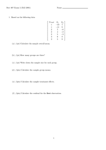 Stat 407 Exam 2 (Fall 2001) Name T reat