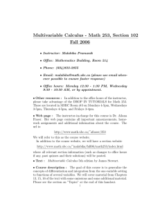 Multivariable Calculus - Math 253, Section 102 Fall 2006