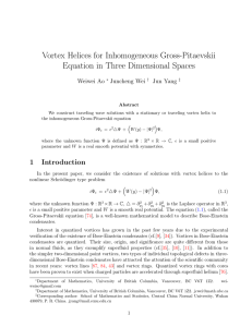 Vortex Helices for Inhomogeneous Gross-Pitaevskii Equation in Three Dimensional Spaces Weiwei Ao