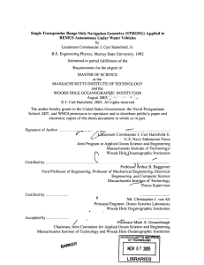 Single  Transponder Range  Only  Navigation  Geometry ... REMUS  Autonomous  Under Water Vehicles