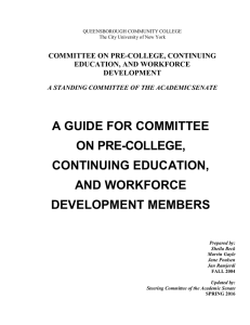 A GUIDE FOR COMMITTEE ON PRE-COLLEGE, CONTINUING EDUCATION, AND WORKFORCE