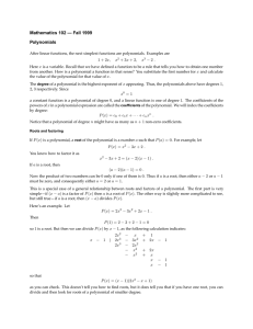 Mathematics 102 — Fall 1999 Polynomials