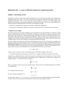 Mathematics 256 — a course in differential equations for engineering... Chapter 1. How things cool off