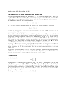 Mathematics 307|December 5, 1995 Practical mathods of nding eigenvalues and eigenvectors