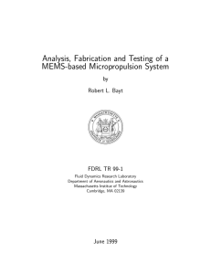 Analysis, Fabrication and Testing of a MEMS-based Micropropulsion System by Robert L. Bayt