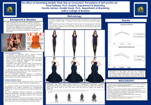 The effect of Advertising Models’ Body Size on Consumers’ Perceptions... Hoori Rafieian, Ph.D. Student, Department of Marketing