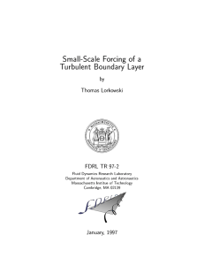 Small-Scale Forcing of a Turbulent Boundary Layer by Thomas Lorkowski