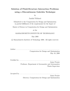 Solution of Fluid-Structure Interaction Problems using a Discontinuous Galerkin Technique Anshul Mohnot