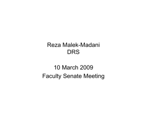 Reza Malek-Madani DRS 10 March 2009 Faculty Senate Meeting